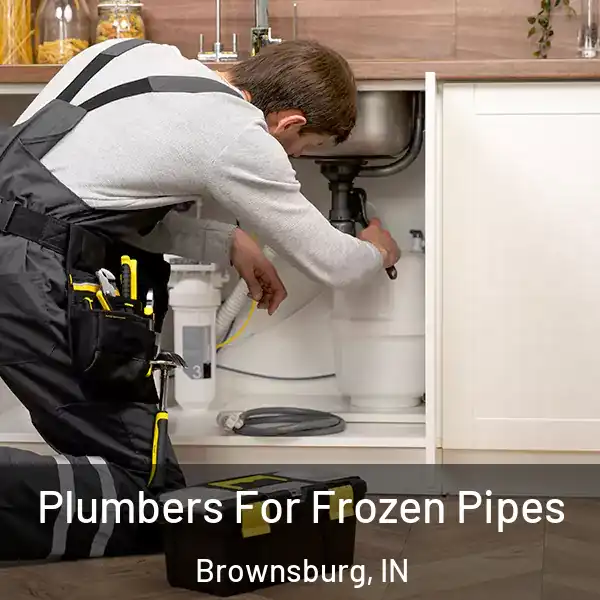  Plumbers For Frozen Pipes Brownsburg, IN